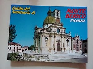 Image du vendeur pour Guida al Santuario di MONTE BERICO Vicenza mis en vente par Historia, Regnum et Nobilia