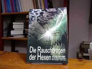 Bild des Verkufers fr Die Rauschdrogen der Hexen und ihre Wirkungen, zum Verkauf von BuchKaffee Vividus e.K.