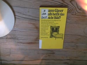 Bild des Verkufers fr Weshalb heit das Bett nicht Bild? Soziolinguistische Paradigmata zur Sprache der Gegenwart. Reihe Hanser, 132. zum Verkauf von Antiquariat Bookfarm