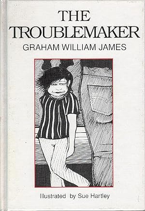 Imagen del vendedor de The Troublemaker a la venta por Mr Pickwick's Fine Old Books