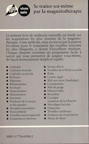 Bild des Verkufers fr la magntothrapie, comment vous soigner vous-mme, le pouvoir de gurison des aimants zum Verkauf von Bouquinerie Le Fouineur