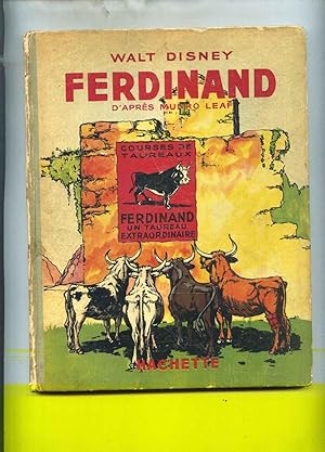 Ferdinand D´Après Munro Leaf Et Robert Lawson. Illustrations de Walt Disney