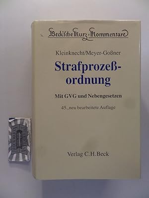 Bild des Verkufers fr Strafprozeordnung, Gerichtsverfassungsgesetz, Nebengesetze und ergnzende Bestimmungen. Beck'sche Kurz-Kommentare - Band 6. zum Verkauf von Druckwaren Antiquariat