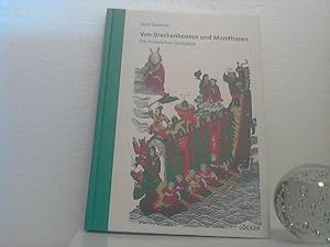 Von Drachenbooten und Mondhasen. -Die chinesischen Jahresfeste.