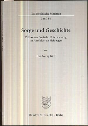 Bild des Verkufers fr Sorge und Geschicht. Phnomenologische Untersuchung im Anschluss an Heidegger. zum Verkauf von Antiquariat Dwal