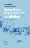 Seller image for Dues lnies terriblement paral leles for sale by AG Library