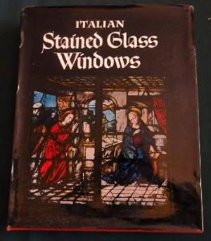 Seller image for Italian Stained Glass Windows. for sale by Colophon Books (UK)