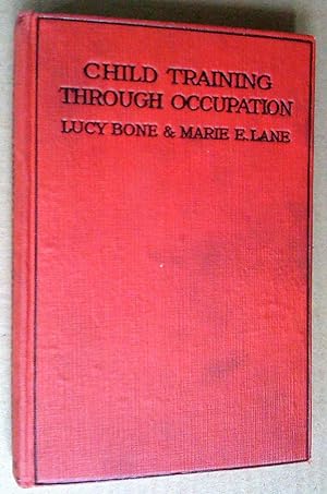 Seller image for Child Training Through Occupation, second edition for sale by Livresse