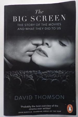 Seller image for The Big Screen, the story of the movies & what they did to us; for sale by BOOKS & THINGS