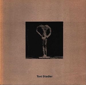 Imagen del vendedor de Toni Stadler [anlsslich der Ausstellung in der Stdt. Galerie im Lenbachhaus, Mnchen, 13. Dezember 1978 - 21. Januar 1979] / [Hrsg.: Armin Zweite] a la venta por Licus Media