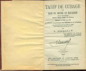 Tarif de Cubage des Bois en Grume et Equaris selon les usages admis dans toute la France donnant ...