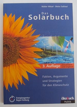 Seller image for Das Solarbuch. Fakten, Argumente und Strategien fr den Klimaschutz. Mit zahlr. Illustrationen for sale by Der Buchfreund