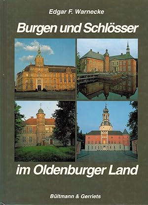 Bild des Verkufers fr Burgen und Schlsser im Oldenburger Land zum Verkauf von Paderbuch e.Kfm. Inh. Ralf R. Eichmann