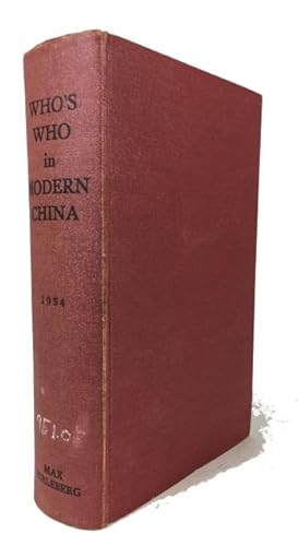 Imagen del vendedor de Who's Who in Modern China (from the Beginning of the Chinese Republic to the End of 1953) . a la venta por McBlain Books, ABAA