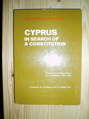 Imagen del vendedor de Cyprus in Search of a Constitution : Constitutional Negotiations and Proposals, 1960-1975 a la venta por Expatriate Bookshop of Denmark