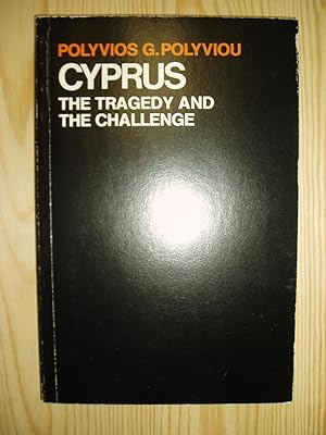Imagen del vendedor de Cyprus : The Tragedy and the Challenge a la venta por Expatriate Bookshop of Denmark