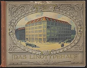 Image du vendeur pour DAS LINOTYPE-HAUS - Der Mergenthaler Setzmaschinen-Fabrik -Berlin / Dreissig Jahre Linotype in Deutschland mis en vente par ART...on paper - 20th Century Art Books