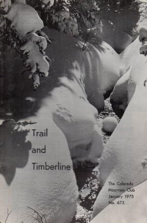 Trail and Timberline January 1975 No. 673