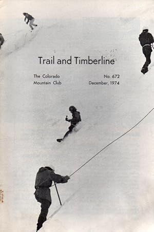 Trail and Timberline December 1974 No. 672