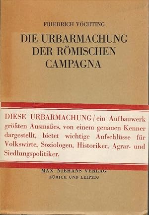 Imagen del vendedor de Die Urbarmachung der Rmischen Campagna / Friedrich Vchting a la venta por Licus Media