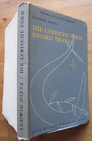 Bild des Verkufers fr Die lyrische Form Georg Trakls. zum Verkauf von Antiquariat Roland Ggler