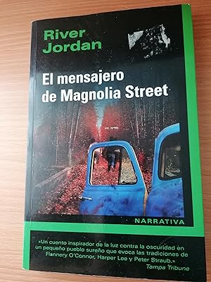 Imagen del vendedor de Mensajero de magnolia street, el (Narrativa (jp Libros)) a la venta por Libros Ramban