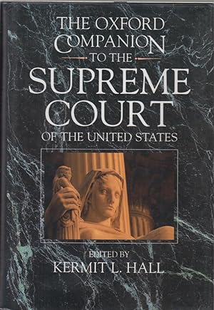 Seller image for The Oxford Companion To The Supreme Court Of The United States for sale by Jonathan Grobe Books