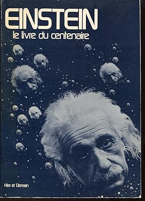 Seller image for Einstein le livre du centenaire for sale by Sylvain Par