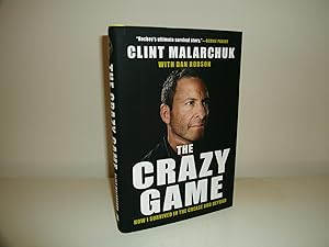 The Crazy Game: How I Survived in the Crease and Beyond [Signed 1st Printing]