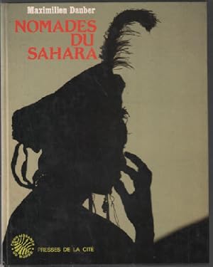 Nomades du sahara : regards sur le passe et le present des peuples du desert