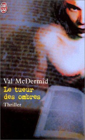 Seller image for Le Tueur des ombres for sale by dansmongarage