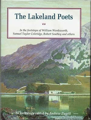 Seller image for The Lakeland Poets. In the footsteps of William Wordsworth, Samuel Taylor Coleridge, Robert Southey and others for sale by OJ-BOOKS    ABA / PBFA