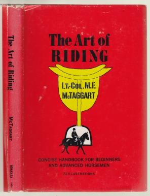 Imagen del vendedor de The Art Of Riding. Concise Handbook For Beginners and Advanced Horsemen a la venta por HORSE BOOKS PLUS LLC