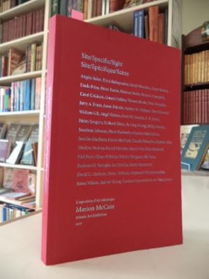 Site / Specific / Sight. Marion McCain Atlantic Art Exhibition 2007