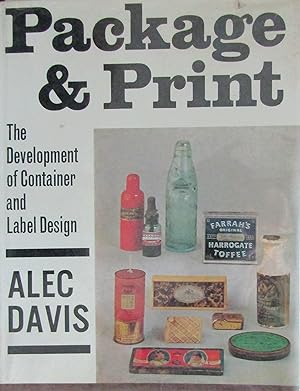 Package & Print: The Development of Container and Label Design