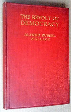 Imagen del vendedor de THE REVOLT OF DEMOCRACY. With the Life Story of the Author by James Marchant a la venta por Livresse