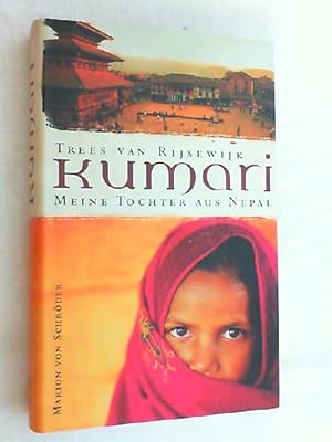 Seller image for Kumari : meine Tochter aus Nepal. for sale by Versandantiquariat Christian Back