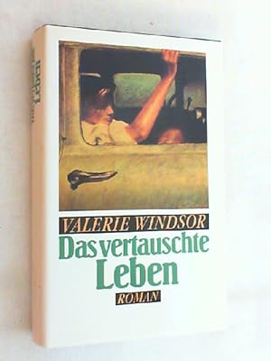 Seller image for Das vertauschte Leben : Roman. for sale by Versandantiquariat Christian Back
