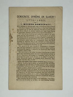 DEMOCRATIC OPINIONS ON SLAVERY! 1776-1863