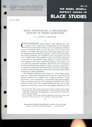 Image du vendeur pour Black Nationalism: A Preliminary Analysis of Negro Radicalism (Bobbs-Merrill Reprint Series in Black Studies: BC-115) mis en vente par Cream Petal Goods