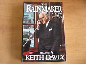 Seller image for The Rainmaker: A Passion for Politics for sale by By The Lake Books