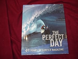 Immagine del venditore per The Perfect Day. 40 Years of Surfer Magazine. venduto da BookMine