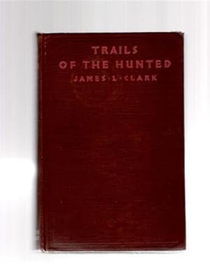 Trails of the Hunted