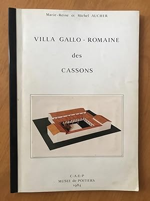 Villa gallo-romaine des Cassons (Commune de Vouneuil-sous-Biard, Vienne.)