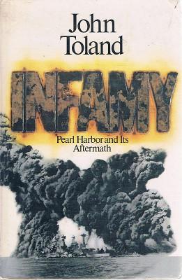 Immagine del venditore per Infamy: Pearl Harbour And Its Aftermath venduto da Marlowes Books and Music