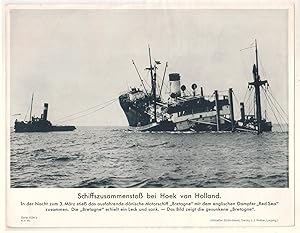 Seller image for Serie 1034 b, 8.3.33. - Aktueller Bilderdienst Verlag J. J. Weber, Leipzig - Schiffszusammensto bei Hoek van Holland. In der Nacht zum 3. Mrz stie das ausfahrende dnische Motorschiff Bretagne mit dem englichen Dampfer Red Sea zusammen. Die Bretagne erhielt ein Leck und sank. - Das Bild zeigt die gesunkene Bretagne. for sale by GAENSAN Versandantiquariat