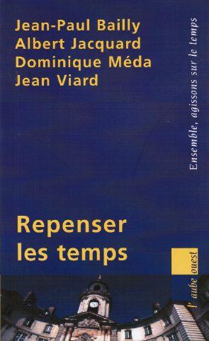 Image du vendeur pour Repenser les temps (Bibliothque des rgions) mis en vente par crealivres