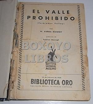 El valle prohibido / El jinete de sierra Roja / La lluvia de oro