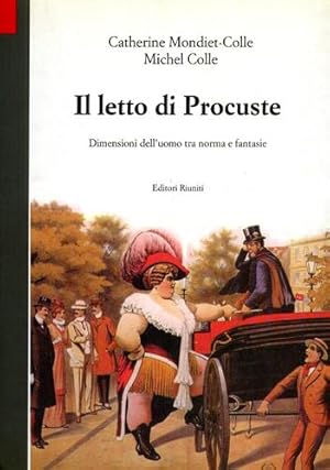 Seller image for Il letto di Procuste. Dimensioni dell'uomo tra norma e fantasie. for sale by FIRENZELIBRI SRL