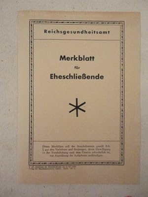 Merkblatt für Eheschließende * mit Druckvermerk: "Dieses Merkblatt soll der Standesbeamte gemäß D...